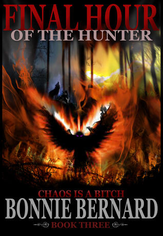 Final Hour of the Hunter: Chaos is a Bitch
