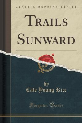 Trails Sunward