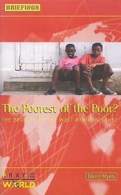 Poorest of the Poor: The Peoples of the West African Sahel