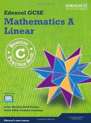 GCSE Mathematics Edexcel 2010: A Booster C Practice Book