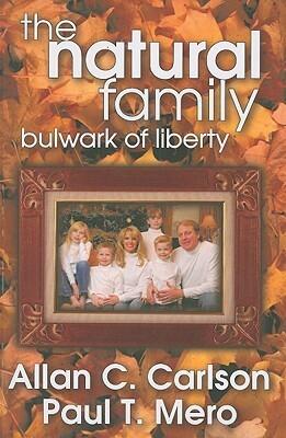 The Natural Family: Bulwark of Liberty