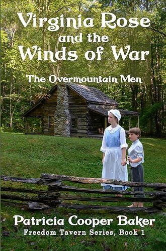Virginia Rose and the Winds of War: The Overmountain Men
