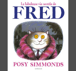La fabuleuse vie secrète de Fred