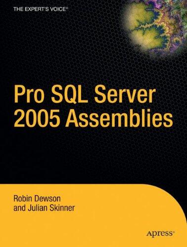 SQL Server 2005 Assemblies Revealed