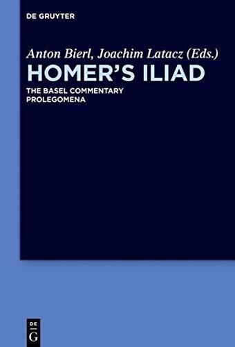 Homer's Iliad (COMM): Prolegomena