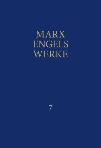 Marx-Engels-Werke Band 7. Die Klassenkämpfe in Frankreich / Der deutsche Bauernkrieg
