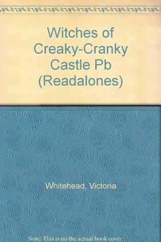 The Witches of Creaky-Cranky Castle