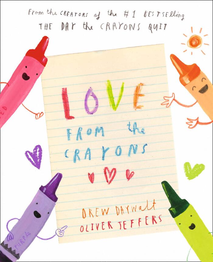 Love from the Crayons: A Beautifully Illustrated Children's Story of Love and Friendship