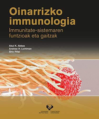 Oinarrizko Immunologia: Immunitate-Sistemaren Funtzioak eta Gaitzak