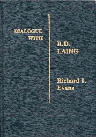 Dialogue with R.D. Laing