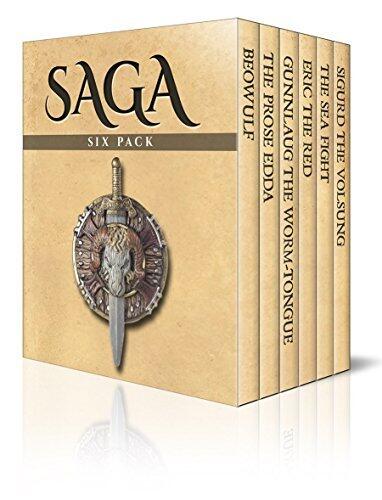 Saga Six Pack - Beowulf, The Prose Edda, Gunnlaug The Worm-Tongue, Eric The Red, The Sea Fight and Sigurd The Volsung