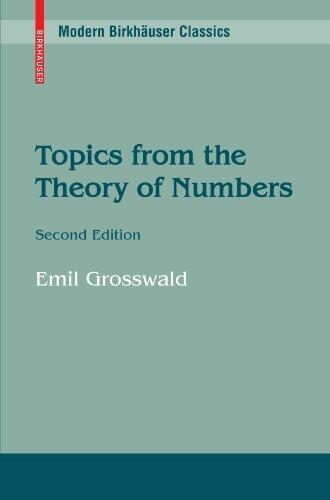 Topics from the Theory of Numbers (Modern Birkhäuser Classics)