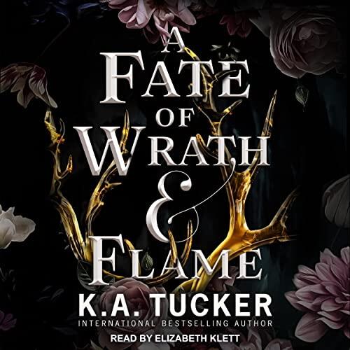 A Fate of Wrath and Flame (The Fate & Flame Series)