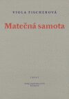 Matečná samota