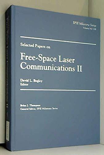 Selected Papers on Free-Space Laser Communications II