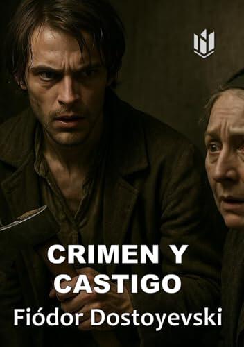 CRIMEN Y CASTIGO (Translated) (Annotated)