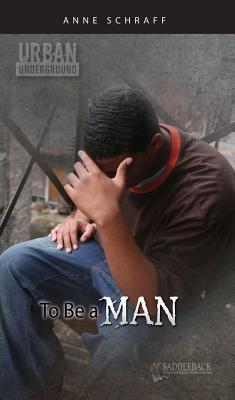 To Be a Man (Urban Underground)