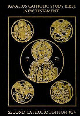 The Ignatius Catholic Study Bible: New Testament