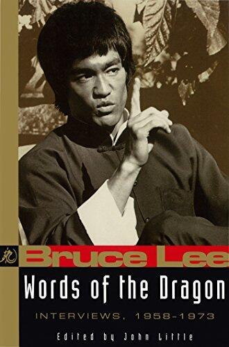 Bruce Lee Words of the Dragon: Interviews, 1958-1973
