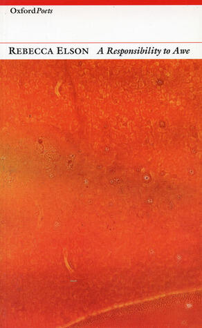 A Responsibility to Awe: Poems