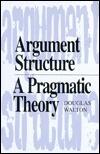 Argument Structure: A Pragmatic Theory