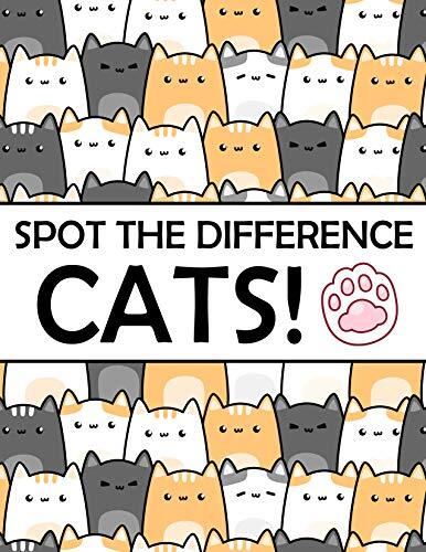 Spot the Difference - Cats!: A Fun Search and Find Books for Children 6-10 years old
