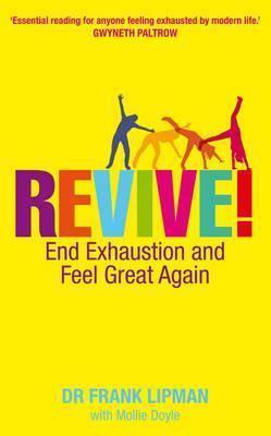 Revive!: End Exhaustion & Feel Great Again