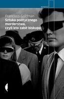 Sztuka politycznego morderstwa, czyli kto zabił biskupa