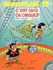 C'est quoi ce cirque!?