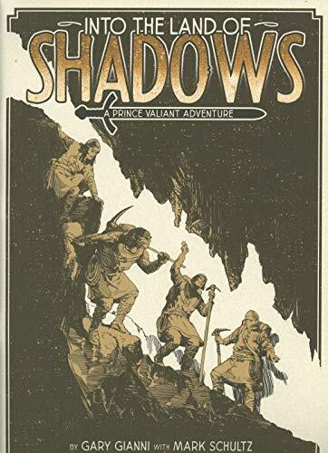 Into the Land of Shadows A Prince Valiant Adventure