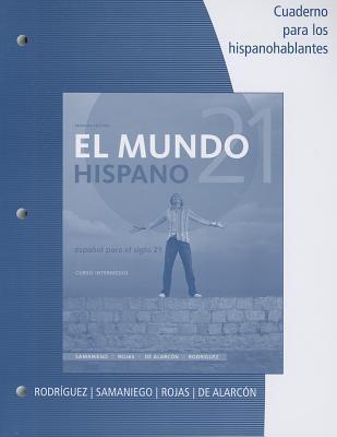 El Mundo 21 Hispano Cuaderno Para Los Hispanohablantes