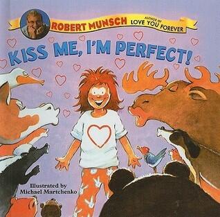 Kiss Me, I'm Perfect!
