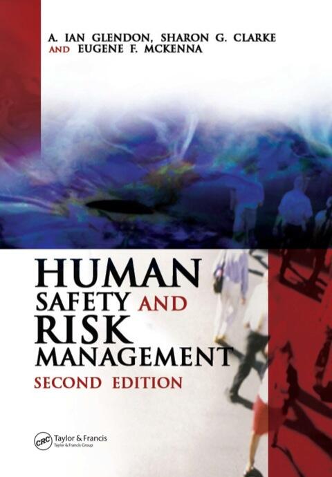 Human Safety and Risk Management
