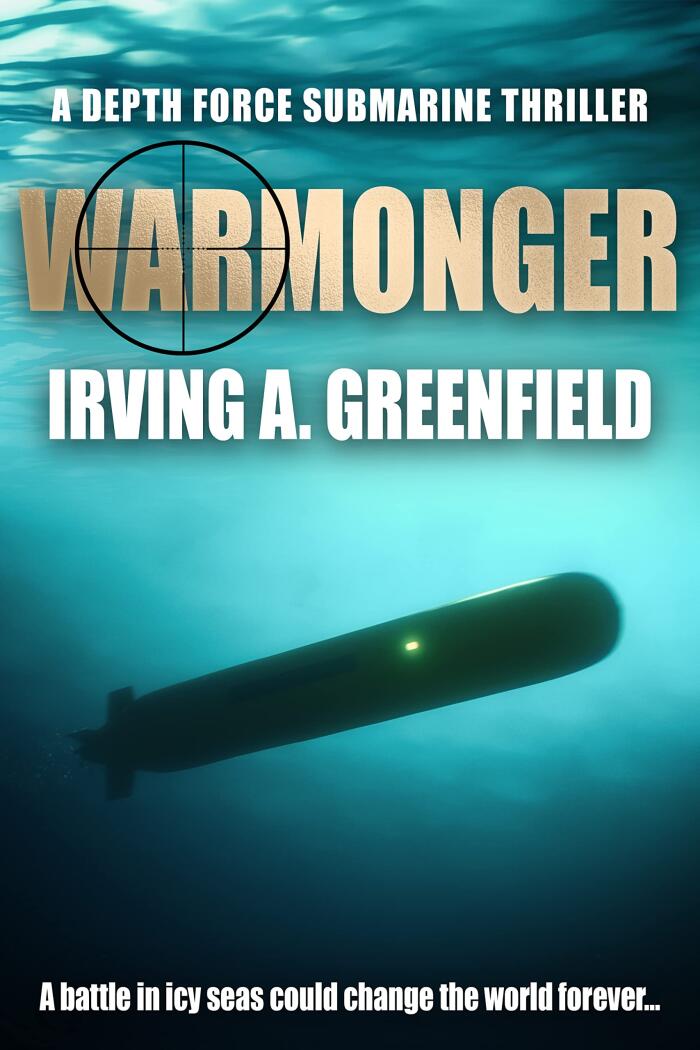 Warmonger: A Battle in Icy Seas Could Change the World Forever