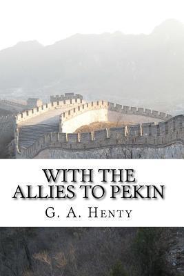 With the Allies to Pekin