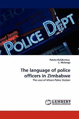 The Language of Police Officers in Zimbabwe: The Case of Mbare Police Station