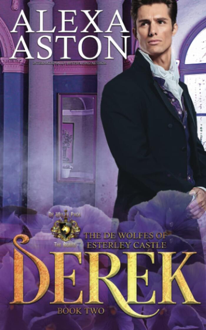 Derek: The de Wolfes of Esterley Castle