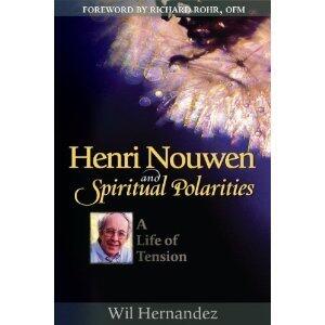 Henri Nouwen and Spiritual Polarities