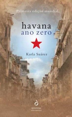 Havana, Ano Zero
