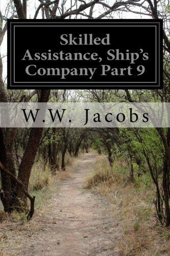 Skilled Assistance, Ship's Company Part 9