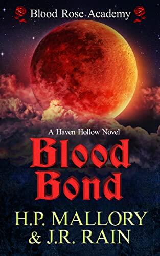 Blood Bond (Blood Rose Academy, #2)