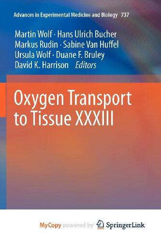 Advances in Experimental Medicine and Biology, Volume 737: Oxygen Transport to Tissue XXXIII