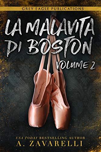 La Malavita di Boston (Volume 2)