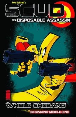 Scud The Disposable Assassin The Whole Shebang TP
