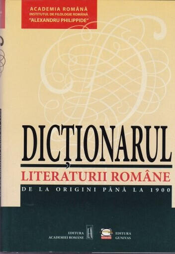 Dicționarul literaturii române de la origini pînă la 1900