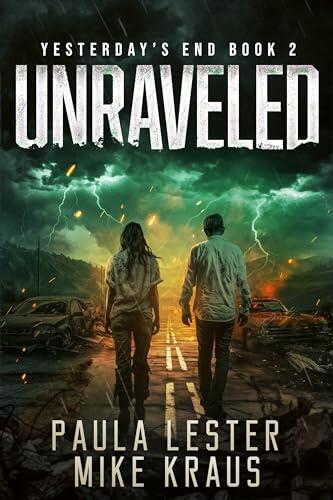 Unraveled: Yesterday's End (Book 2)
