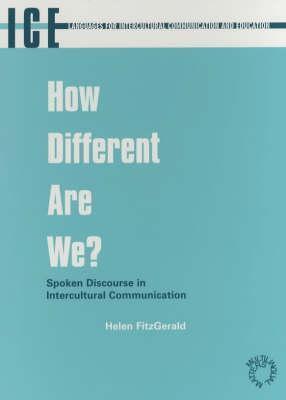 How Different Are We?: Spoken Discourse in Intercultural Communication