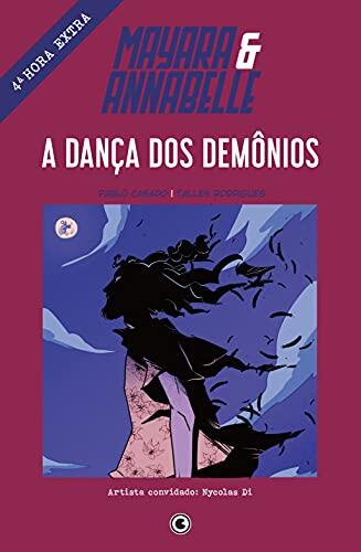 Mayara & Annabelle - A dança dos demônios - 4ª Hora Extra