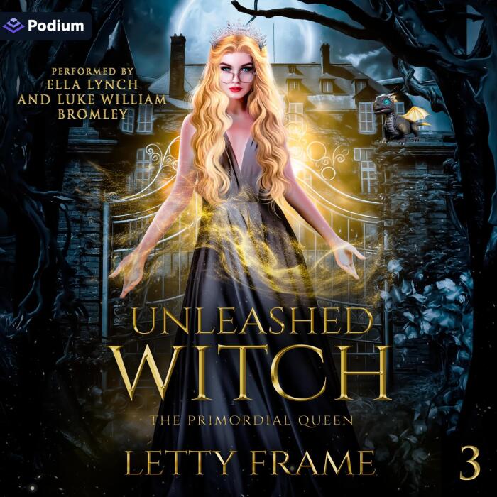 Unleashed Witch: The Primordial Queen, Book 3