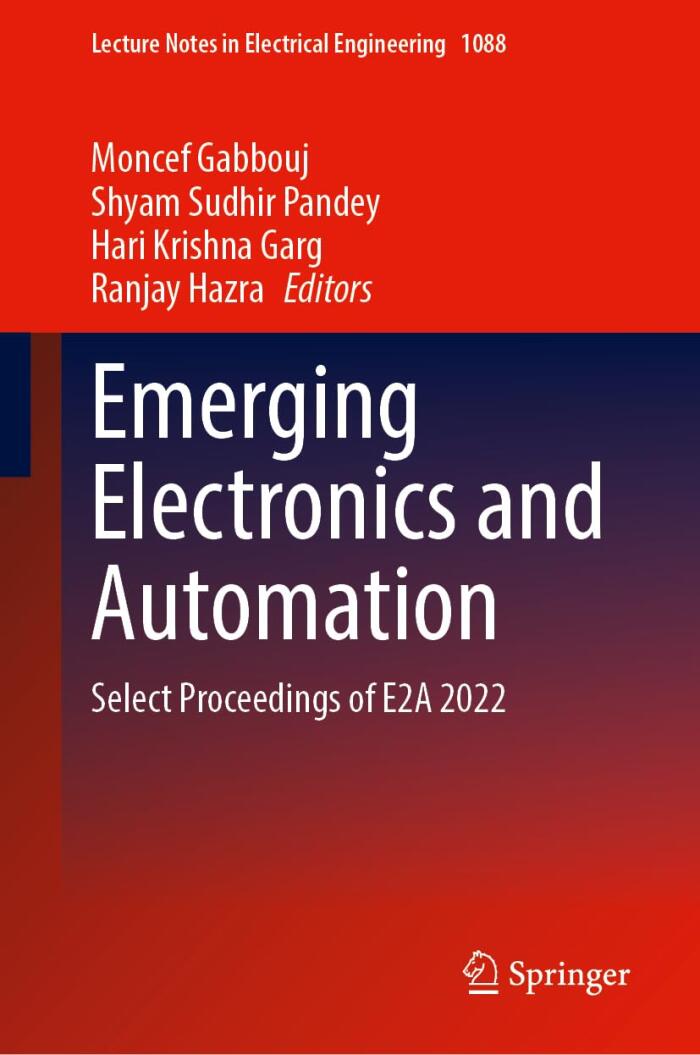 Emerging Electronics and Automation: Select Proceedings of E2A 2022